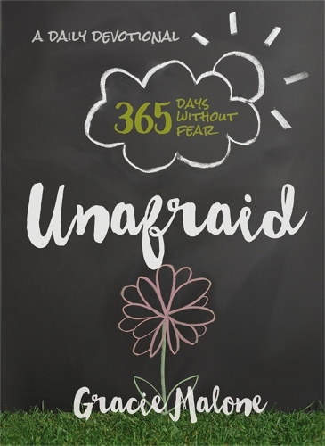Паперова книга «Unafraid: 365 Days Without Fear», автор Грейсі Мелоун - фото №1