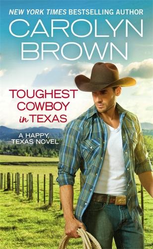 Паперова книга «Toughest Cowboy in Texas (Forever Special Release): A Western Romance», автор Керолін Браун - фото №1