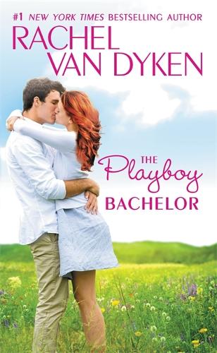 Паперова книга «The Playboy Bachelor», автор Рейчел Ван Дайкен - фото №1