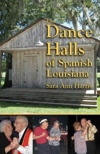 Паперова книга «Dance Halls of Spanish Louisiana, The», автор Сара Харріс - фото №1