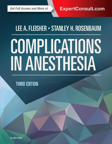 Паперова книга «Complications in Anesthesia», авторів Лі А. Флейшер, Стенлі Г. Розенбаум - фото №1