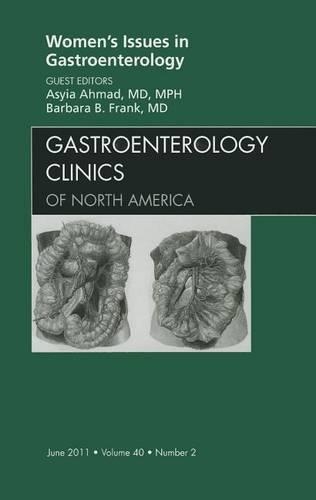 Бумажная книга «Women's Issues in Gastroenterology, An Issue of Gastroenterology Clinics», автор Барбара Франк - фото №1
