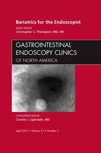 Паперова книга «Bariatrics for the Endoscopist, An Issue of Gastrointestinal Endoscopy Clinics», автор Кристофер Томпсон - фото №1