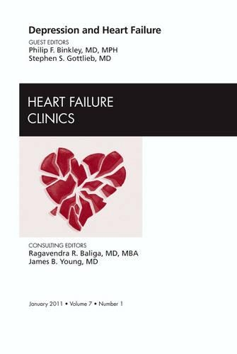 Бумажная книга «Depression and Heart Failure, An Issue of Heart Failure Clinics», авторов Филип Бинкли, Стивен Готлиб - фото №1