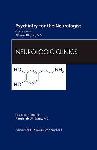 Паперова книга «Psychiatry for the Neurologist, An Issue of Neurologic Clinics», автор Сільвана Ріджо - фото №1