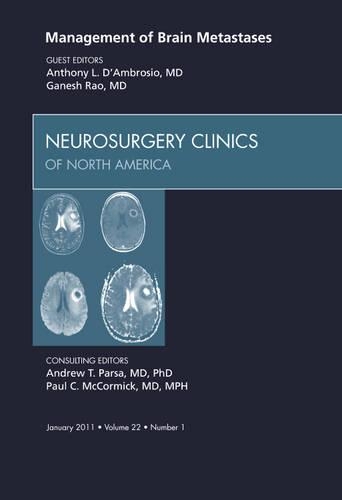 Бумажная книга «Management of Brain Metastases, An Issue of Neurosurgery Clinics», авторов Энтони Д'Амброзио, Ганеш Рао - фото №1