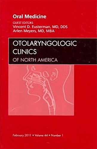 Паперова книга «Oral Medicine, An Issue of Otolaryngologic Clinics», авторів Арлен Мейерс, Вінсент Юстерман - фото №1