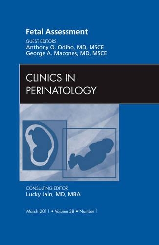 Паперова книга «Fetal Assessment, An Issue of Clinics in Perinatology», авторів Ентоні О. Одібо, Джордж А. Макоунс - фото №1