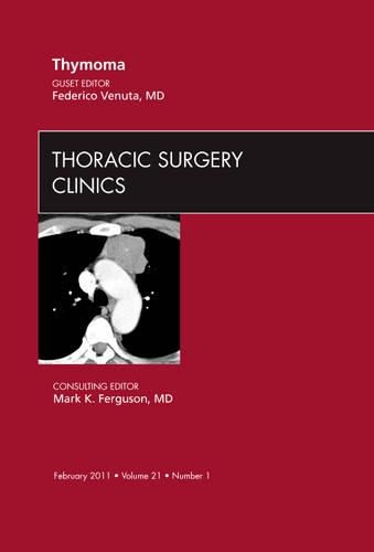 Паперова книга «Thymoma, An Issue of Thoracic Surgery Clinics», автор Федеріко Венута - фото №1