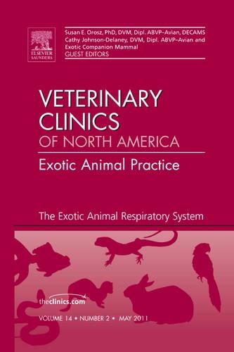 Паперова книга «The Exotic Animal Respiratory System Medicine, An Issue of Veterinary Clinics: Exotic Animal Practice», авторів Кеті А. Джонсон-Делейні, Сюзан Е. Орош - фото №1
