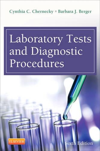 Паперова книга «Laboratory Tests and Diagnostic Procedures», авторів Барбара Бергер, Синтія К. Чернекі - фото №1