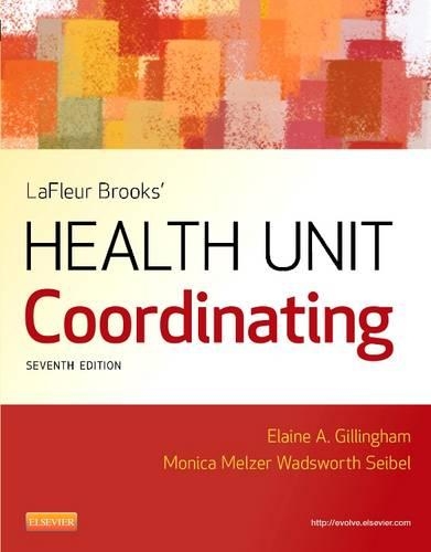 Бумажная книга «LaFleur Brooks' Health Unit Coordinating», авторов Элейн А. Гиллингем, Моника Уодсворт Сейбел - фото №1