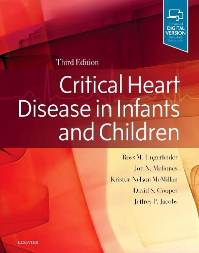 Бумажная книга «Critical Heart Disease in Infants and Children», авторов Дэвид С. Купер, Джеффри Джейкобс, Джон Н. Мелионес, Кристен Нельсон Макмиллан, Росс М. Унгерляйдер - фото №1