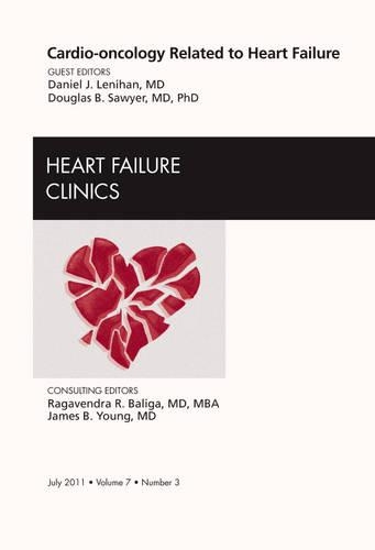 Бумажная книга «Cardio-oncology Related to Heart Failure, An Issue of Heart Failure Clinics», авторов Дэниел Дж. Ленихан, Дуглас Б. Сойер - фото №1