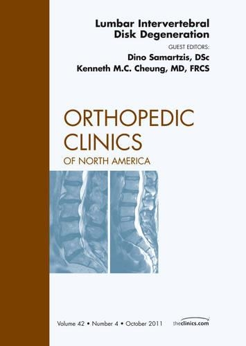 Бумажная книга «Lumbar Intervertebral Disc Degeneration, An Issue of Orthopedic Clinics», авторов Дино Самарцис, Кеннет Дж. Чанг - фото №1