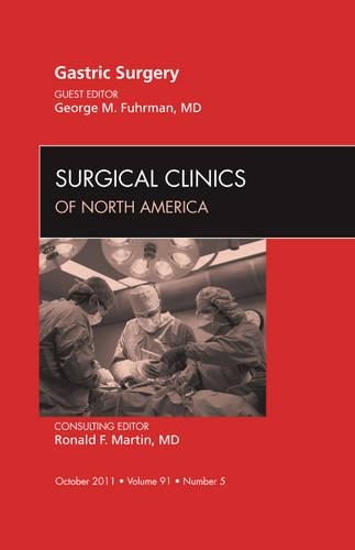 Паперова книга «Gastric Surgery, An Issue of Surgical Clinics», автор Джордж М. Фурман - фото №1