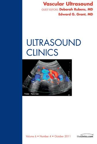Бумажная книга «Vascular Ultrasound, An Issue of Ultrasound Clinics», авторов Дебора Дж. Рубенс, Эдвард Г. Грант - фото №1