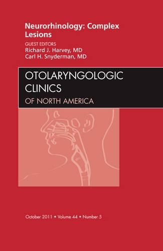 Бумажная книга «Neurorhinology: Complex Lesions, An Issue of Otolaryngologic Clinics», автор Ричард Дж. Харви - фото №1