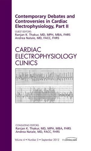 Paper book «Contemporary Debates and Controversies in Cardiac Electrophysiology, Part II, An Issue of Cardiac Electrophysiology Clinics», authors Andrea Natale, Ranjan K. Thakur - фото №1
