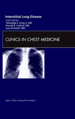 Бумажная книга «Interstitial Lung Disease, An Issue of Clinics in Chest Medicine», авторов Гарольд Р. Коллард, Лука Ричелди, Талмадж Э. Кинг - фото №1