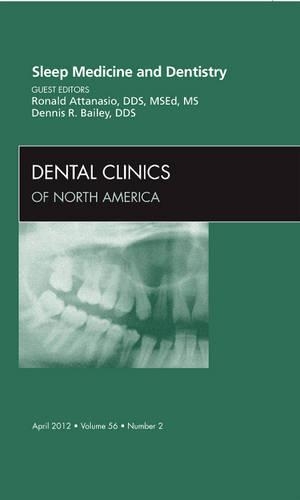 Бумажная книга «Sleep Medicine and Dentistry, An Issue of Dental Clinics», авторов Деннис Р. Бейли, Рональд Д. Аттанасио - фото №1