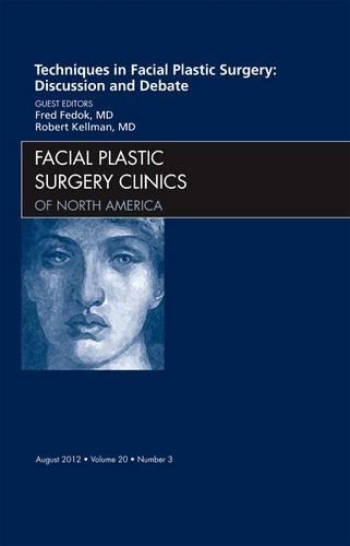 Паперова книга «Techniques in Facial Plastic Surgery: Discussion and Debate, An Issue of Facial Plastic Surgery Clinics», авторів Фред Г. Федок, Роберт Келлман - фото №1