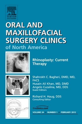 Паперова книга «Rhinoplasty: Current Therapy, An Issue of Oral and Maxillofacial Surgery Clinics», авторів Анжела Кузаліна, Хусейн Алі Хан, Шахрох К. Багері - фото №1
