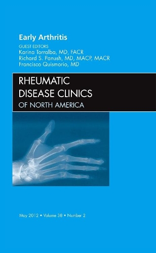 Паперова книга «Early Arthritis, An Issue of Rheumatic Disease Clinics», авторів Франсіско П. Кісморіо, Карен Торральба, Річард С. Пануш - фото №1