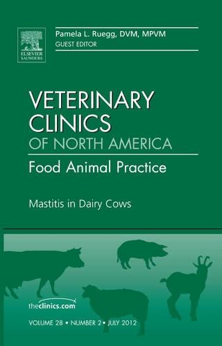 Паперова книга «Mastitis in Dairy Cows, An Issue of Veterinary Clinics: Food Animal Practice», автор Памела Л. Рюегг - фото №1