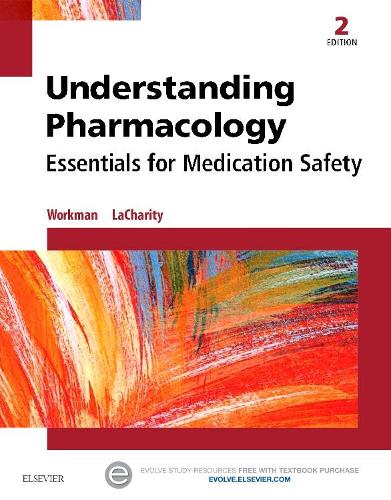 Бумажная книга «Understanding Pharmacology: Essentials for Medication Safety», авторов Линда А. ЛаЧарити, М. Линда Уоркман - фото №1