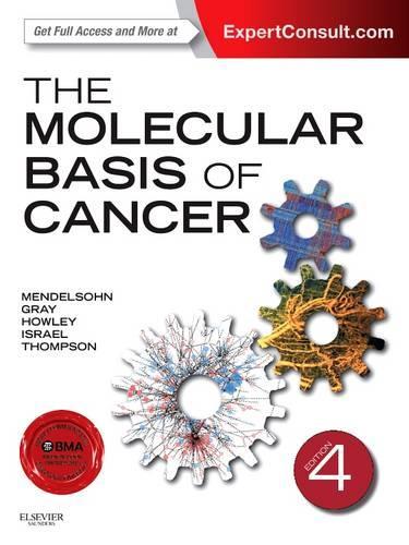 Паперова книга «The Molecular Basis of Cancer», авторів Крейг Б. Томпсон, Джо В. Грей, Джон Мендельсон, Марк А. Ізраел, Пітер М. Хоулі - фото №1