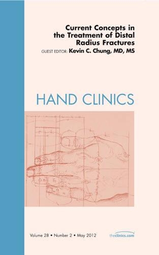 Бумажная книга «Current Concepts in the Treatment of Distal Radius Fractures, An Issue of Hand Clinics», автор Кевин К. Чанг - фото №1