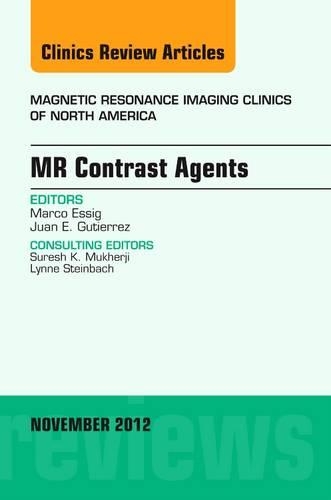 Паперова книга «MR Contrast Agents, An Issue of Magnetic Resonance Imaging Clinics», авторів Хуан Гутьєррес, Марко Ессіг - фото №1