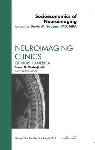 Бумажная книга «Socioeconomics of Neuroimaging, An Issue of Neuroimaging Clinics», автор Дэвид М. Юсем - фото №1