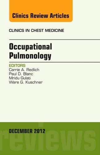 Паперова книга «Occupational Pulmonology, An Issue of Clinics in Chest Medicine», авторів Керрі А. Редліх, Мріду Гулаті, Пол Бланк, Уор Кушнер - фото №1