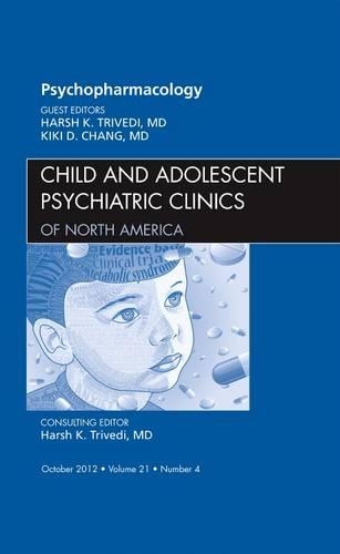 Бумажная книга «Psychopharmacology, An Issue of Child and Adolescent Psychiatric Clinics of North America», авторов Харш К. Триведи, Кики Чанг - фото №1