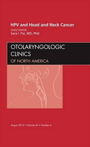 Бумажная книга «HPV and Head and Neck Cancer, An Issue of Otolaryngologic Clinics», автор Сара И Пай - фото №1