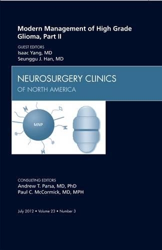 Бумажная книга «Modern Management of High Grade Glioma, Part II, An Issue of Neurosurgery Clinics», авторов Айзек Янг, Сынгу Дж. Хан - фото №1