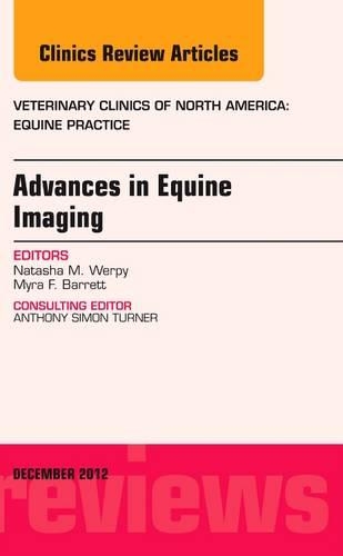 Бумажная книга «Advances in Equine Imaging, An Issue of Veterinary Clinics: Equine Practice», авторов Майра Ф. Барретт, Наташа М. Верпи - фото №1
