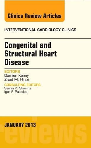Паперова книга «Congenital and Structural Heart Disease, An Issue of Interventional Cardiology Clinics», авторів Дем'єн Кенні, Зіяд М. Хіджазі - фото №1