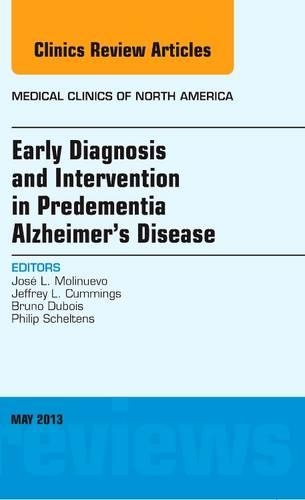Бумажная книга «Early Diagnosis and Intervention in Predementia Alzheimer's Disease, An Issue of Medical Clinics», авторов Бруно Дюбуа, Джеффри И. Каммингс, Хосе Л. Молинуэво, Филипп Шелтенс - фото №1