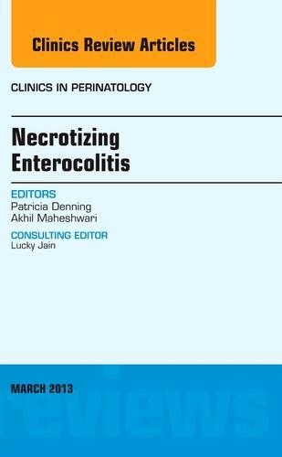 Бумажная книга «Necrotizing Enterocolitis, An Issue of Clinics in Perinatology», авторов Анхил Махешвари, Патриция Вэй Деннинг - фото №1