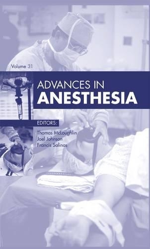 Бумажная книга «Advances in Anesthesia, 2013», автор Томас М. Маклафлин - фото №1