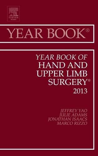 Паперова книга «Year Book of Hand and Upper Limb Surgery 2013», автор Джеффрі Яо - фото №1