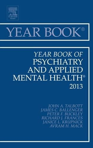 Бумажная книга «Year Book of Psychiatry and Applied Mental Health 2013», авторов Аврам Мак, Джеймс Баллинджер, Дженис Крупник, Питер Ф. Бакли, Ричард Дж. Фрэнсис - фото №1
