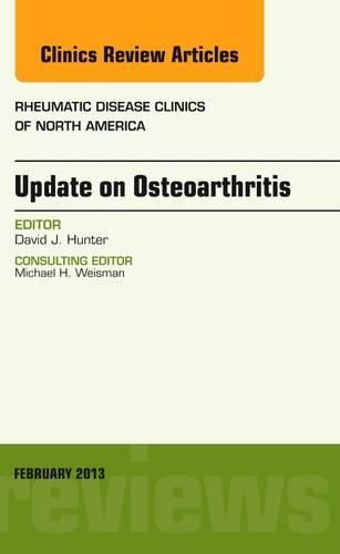 Бумажная книга «Update on Osteoarthritis, An Issue of Rheumatic Disease Clinics», автор Дэвид Дж. Хантер - фото №1