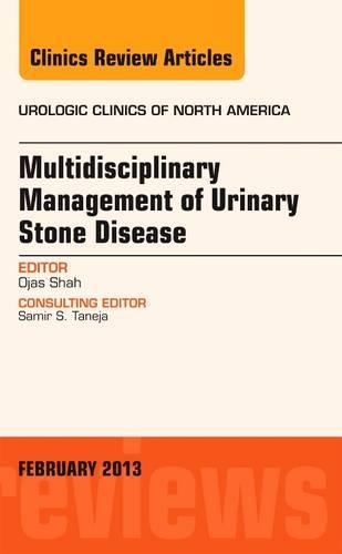 Бумажная книга «Multidisciplinary Management of Urinary Stone Disease, An Issue of Urologic Clinics», автор Оджас Шах - фото №1