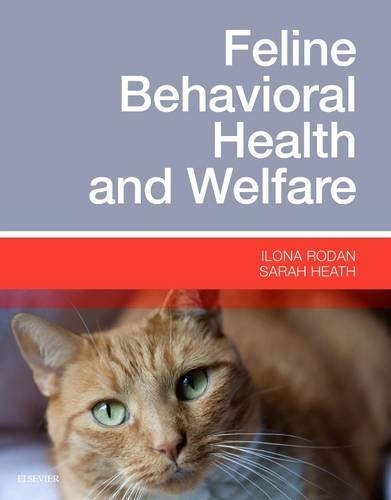 Паперова книга «Feline Behavioral Health and Welfare», авторів Ілона Родан, Сара Хіт - фото №1