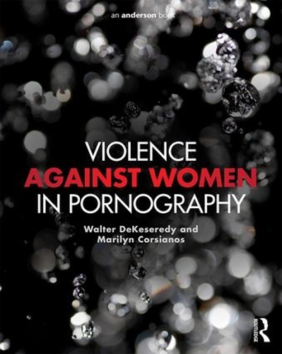 Паперова книга «Violence against Women in Pornography», авторів Мерилін Корсіанос, Волтер ДеКесереді - фото №1
