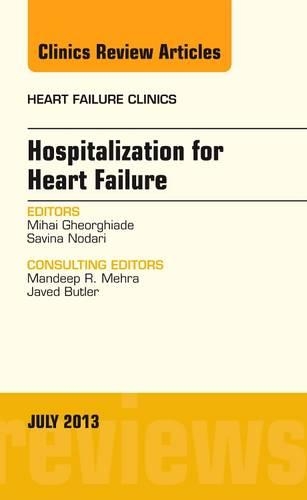 Паперова книга «Hospitalization for Heart Failure, An Issue of Heart Failure Clinics», авторів Міхай Георгіаде, Савіна Нодарі - фото №1